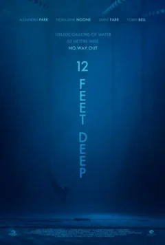 Фильм 12 футов глубины (2017)